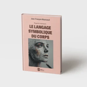 Le language symbolique du corps